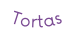 Tortas